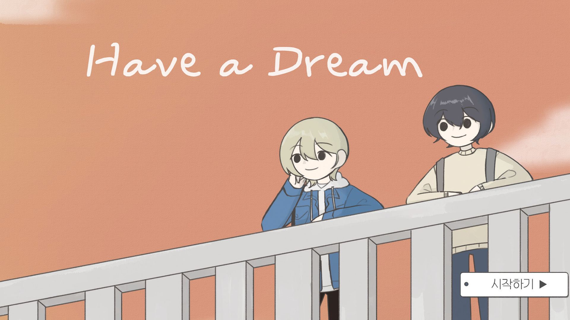 Have a Dream